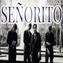 Señorito (Explicit)