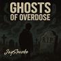 Ghosts Of Overdose