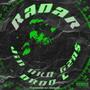 Radar (feat. Droo L) [Explicit]