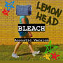 Bleach (Acoustic Version)