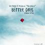 BETTER DAYS (Spanish Remix)