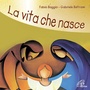 La vita che nasce