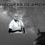 HOGUERA DE AMOR (Explicit)