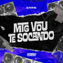 Mtg Vou Te Socando (Explicit)