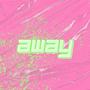 Away