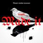 Made it (Explicit)
