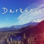 Darkness