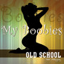 My Boobies (feat. Mahogany)
