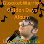 Blooket Warrior Golden Days Album