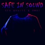 Safe In Sound