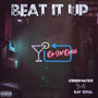 Beat It Up (Explicit)