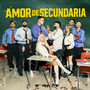 Amor de Secundaria (Explicit)