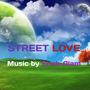 Street Love (Explicit)