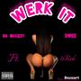 Werk it (feat. 1i Rek) [Explicit]