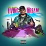 Living The Dream (Explicit)