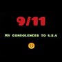 9/11 My Condolences to the U.S.A