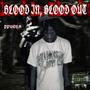 Blood In Blood Out (Explicit)