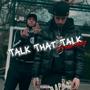 Talk That Talk (feat. Tee Trizz) [Explicit]