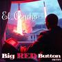 Big Red Button (WTF) [Explicit]