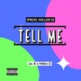 Tell Me (Explicit)