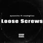 Loose Screws (feat. NoahGlixz) [Explicit]