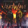 Heat Wave (feat. Heem B$F) [Explicit]