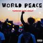 World Peace (feat. Nigel Knight) [Explicit]