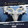 3 Headed Goat