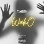 Wako (feat. Warfresh) [Explicit]