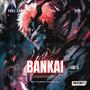 BANKAI (feat. STAYGOLD)