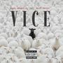 VICE (feat. Isaac Swain) [Explicit]