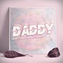 Daddy (Explicit)