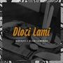 Dlozi Lami (feat. Blaq Camirah)