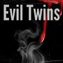 Evil Twin (feat. JordinOndaBeat) [Explicit]