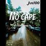 No cape (Explicit)