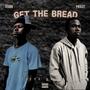 Get the Bread (feat. Priest) [Explicit]