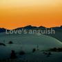 Love's Anguish (feat. Sangeet Ka Sakshi)