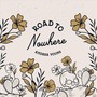 Road to Nowhere (Explicit)