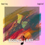 Sound Art, Vol. 1 (Explicit)