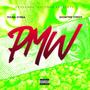 PMW (feat. Showtime Steezy) [Explicit]