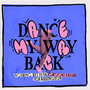 Dance My Way Back