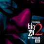 Big Zo 2 (Wit the Bad) [Explicit]