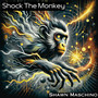 Shock The Monkey