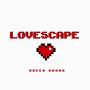 Lovescape