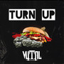 Turn Up (Explicit)