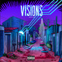 Visions (Explicit)