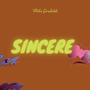 Sincere (Explicit)