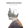 Dreamscapes