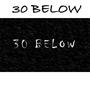 30 Below (Explicit)