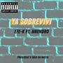 Ya Sobrevivi (feat. Nhendro) [Explicit]